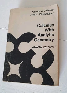 JOHNSON UND KIOKEMEISTERS KALKÜL MIT ANALYTISCHER GEOMETRIE Von Richard E. Johnson - Bild 1 von 6