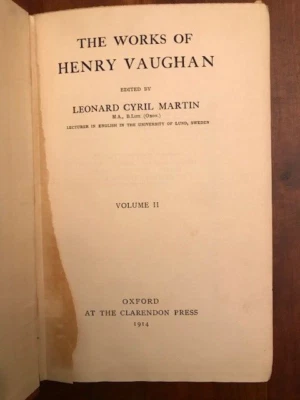 The Works of Henry Vaughan. Volume II, Clarendon Press, OXFORD, 1914, ExLib - Image 1 of 2