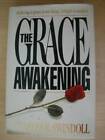 The Grace Awakening - Hardcover By Swindoll, Charles R. - GOOD