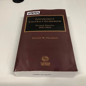 Government Contract Guidebook 4th 2023-2024 Edition - Feldman - Thomson Reuters - Picture 1 of 3