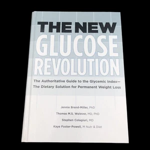 NEW GLUCOSE REVOLUTION Authoritative Guide to Glycemic Index 2005 HC Weight Loss - Picture 1 of 11