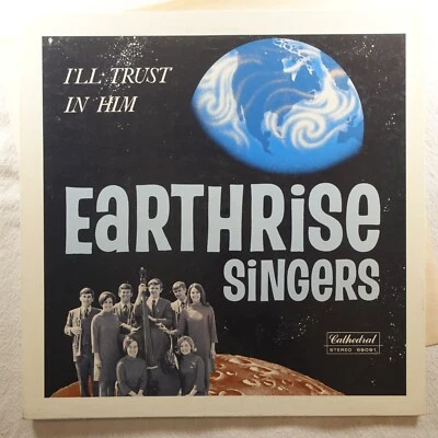 Earthrise Singers I'll Trust in Him   Record Album Vinyl LP - Image 1 of 4