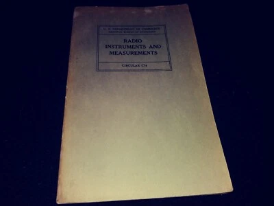 Radio Instruments And Measurements 345 Pages1937 Dept Of Commerce - Image 1 of 4