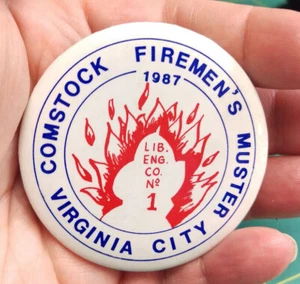 Vintage Pinback Button 1987 Comstock Firemens Muster Virginia City Engine No 1 - Picture 1 of 4