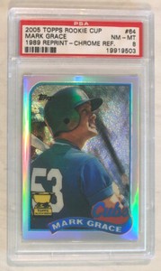 2005 Topps Rookie Cup Mark Grace 89 Reprint Chrome REF PSA 8 NM-MT Cubs 15/15