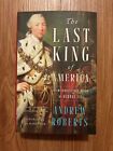 The Last King of America: The Misunderstand Reign of George III