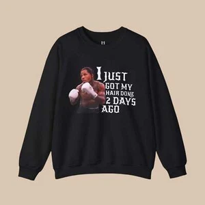 I Just Got My Hair Done 2 Days Ago - Gervonta Tank Davis Boxing CREWNECK SWEATER - Picture 1 of 25
