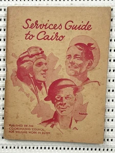 World War II Services Guide To Cairo British Military Softcover Illustrated 38pg - Imagen 1 de 6