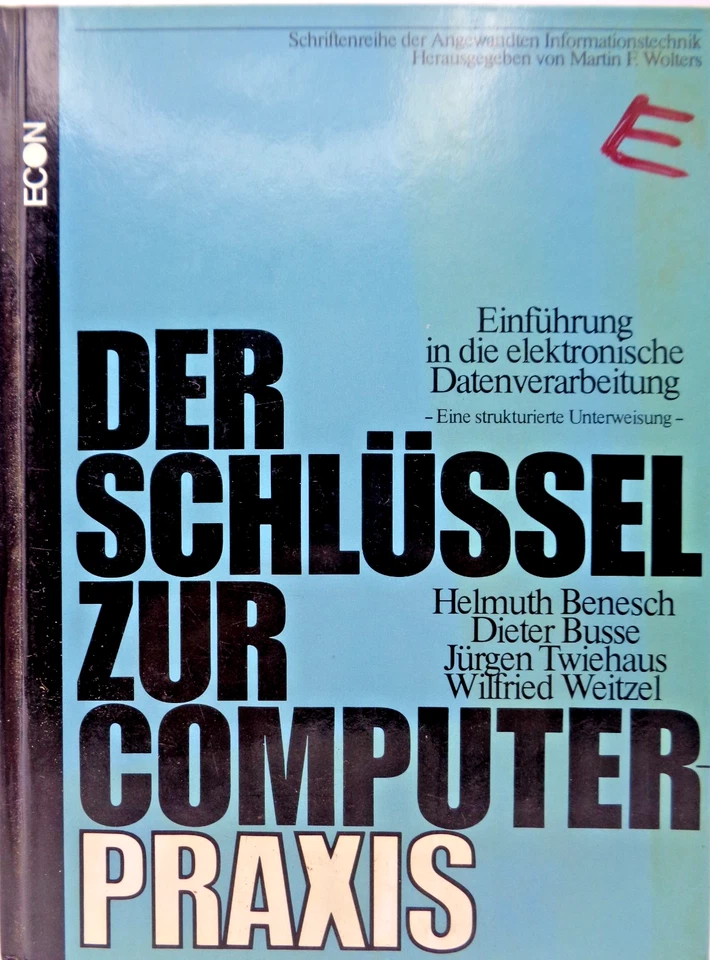 DER SCHLÜSSEL ZUR COMPUTER-PRAXIS (ECON - BUCH) #3DE - Bild 1 von 4