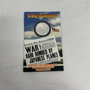 A Day In Infamy .999 Silver Coin Pure Clad Commemorating Attack on Pearl Harbor - Picture 1 of 8