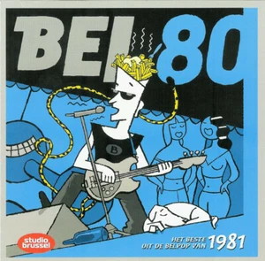 BEL 80 - HET BESTE UIT DE BELPOP VAN 1981 (CD) TC Matic, Arbeid Adelt, Front 242 - Picture 1 of 3