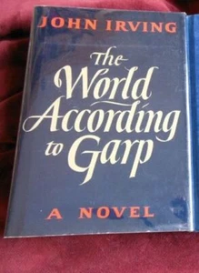 John Irving - THE WORLD ACCORDING TO GARP - Later Printing - Picture 1 of 1