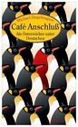 Café Anschluß von Michael Ziegelwagner
