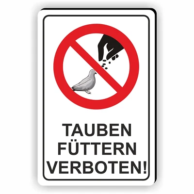 FASSBENDER-DRUCK SCHILDER Tauben füttern verboten Schild / Aufkleber D94