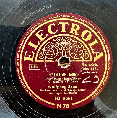 78 RPM - Wolfgang Sauer:  "Glaube mir", 1954,    (***👍= TOP-Zustand ***) - Bild 1 von 2