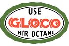 Use GLOCO HI'R Octane Gasoline Oval DIECUT NEW Sign: 14" Wide USA Steel