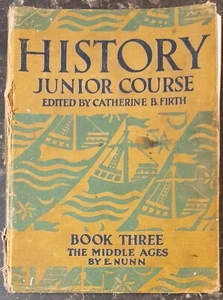 History Junior Course Book 3 - The Middle Ages - E. Nunn - Picture 1 of 8