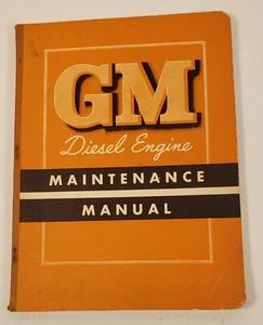 1953 GMC Diesel Engine Maintenance Manual GM Series 7 2-Cycle X-5310 E1L - Picture 1 of 20