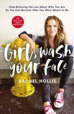 Girl, Wash Your Face: Stop Believing The Lies About Who You Are So You Ca - GOOD • 3.59$