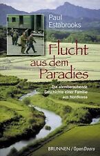 Flucht aus dem Paradies: Die atemberaubende Geschichte e... | Buch | Zustand gut
