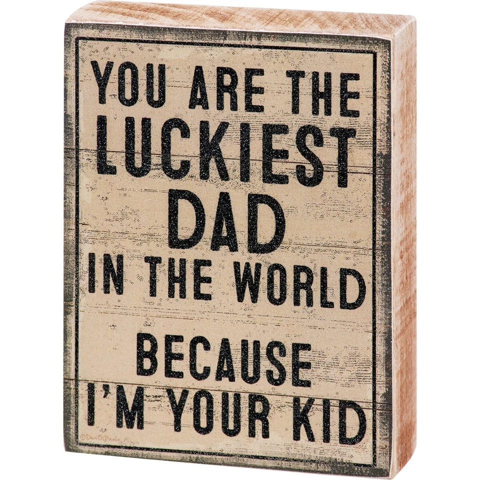 Luckiest Dad I'm Your Kid Primitives by Kathy Box Wood Sign Father 3 x 4 inch - Image 1 of 1