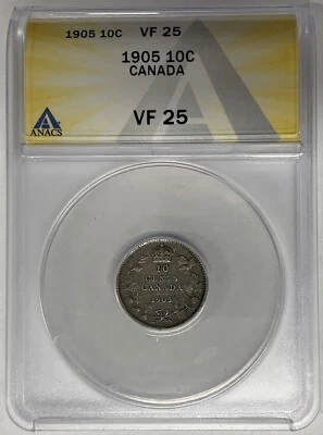 1905 Canada 10 Cent ANACS VF 25 W4 - Image 1 of 2