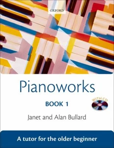 Pianoworks Book 1 Alan Bullard Piano Book and CD Oxford Universit - Picture 1 of 1