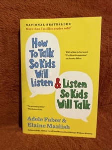 How to Talk So Kids Will Listen & Listen So Kids Will Talk - VERY GOOD - Picture 1 of 8