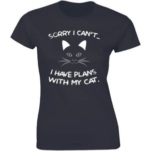 Sorry I Can't I Have Plans With My Cat T Shirt Animal Pet Cat Lovers Women's Tee - Picture 1 of 4