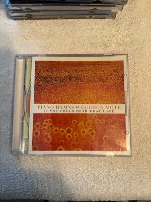 Piano Hymns By Gordon Mote If You Could Hear What I See CD - VERY GOOD CONDITION Foto 1 de 2