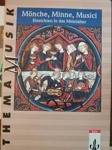 Musikheft: Mönche Minnen Medici Einsichten in das Mittelalter Klett Thema Misik - Bild 1 von 2