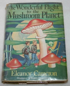 The Wonderful Flight To The Mushroom Planet HC DJ Eleanor Cameron 18th Print - Imagen 1 de 8