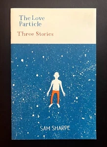 The Love Particle: Three Stories #nn cómic independiente de Sam Sharpe Viewowtron 2014 - Imagen 1 de 5