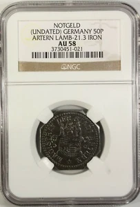 Germany 50 Pfennig Undated NGC AU 58 Iron Artern Lamb-21.3 Notgeld - Picture 1 of 4