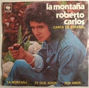 ROBERTO CARLOS - LA MONTAÑA - 1973 MEXICAN 7" EP PS, LATIN POP - Picture 1 of 4
