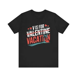 Funny Valentine Vacation Shirt Anti Valentine Travel Beach T-Shirt - Picture 1 of 91