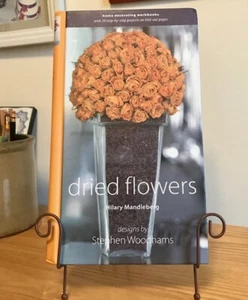 Vintage Dried Flowers Decorating Guide, Hardcover Watson-Guptill Publishers - Imagen 1 de 6