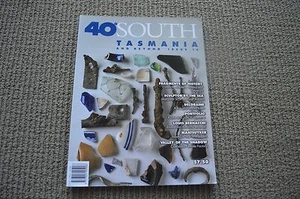 TASMANIA 40 DEGREE SOUTH ISSUE 10 MAGAZINE! DELORAINE MAATSUYKER CONVICTS - Picture 1 of 1