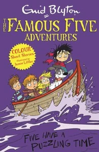 NEW the FAMOUS FIVE COLOUR SHORT STORIES - PUZZLING TIME 9781444916317 Blyton - Picture 1 of 1