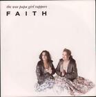 Wee Papa Girl Rappers Faith 7" vinyl single record UK JIVE164