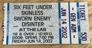 Six Feet Under Skinless Sworn Enemy Disinter Concert Ticket Stub The Lab 2002 - Picture 1 of 3