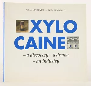 Xylocaine A Discovery A Drama An Industry Assn Copy Nobel Laureate Endocrinology - Imagen 1 de 15