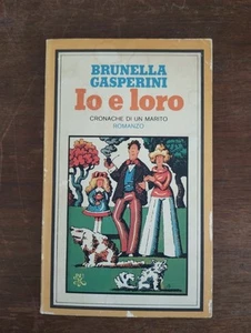 IO E LORO BRUNELLA GASPERINI 1976 BUR Biblioteca Univ. Rizzoli - Picture 1 of 9