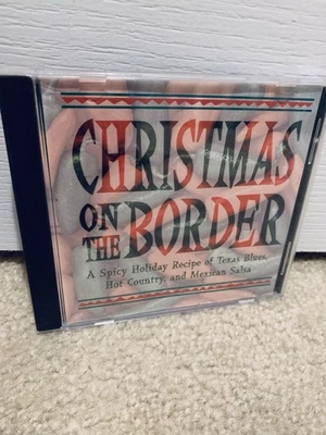 Christmas on the Border CD Holiday Texas Blues Mexican Salsa Xmas - Image 1 of 2