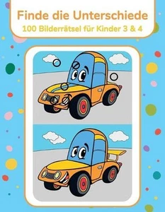 Finde die Unterschiede - 100 Bilderrtsel fr Kinder 3 & 4 by Nick Snels (German) - Picture 1 of 1