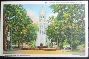Sandusky, Ohio - Fountain and Court House - Posted 1947 - Picture 1 of 2