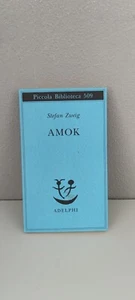 STEFAN ZWEIG AMOK PICCOLA BIBLIOTECA 509 ADELPHI 2004 - Picture 1 of 4
