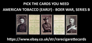 AMERICAN TOBACCO (EARLY) - BOER WAR, SERIES B - PICK THE CARDS YOU NEED - Picture 1 of 7
