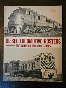 Diesel Locomotive Rosters the Railroad Magazine Series TPB VERY GOOD - Imagen 1 de 5