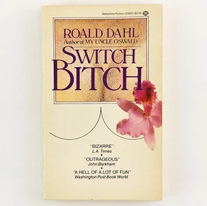 Switch Bitch by Roald Dahl Classic Short Stories Paperback 1986 Ballantine Books - Picture 1 of 4